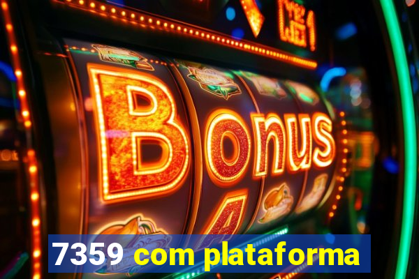 7359 com plataforma